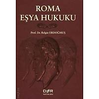 Der Yayýnlarý Roma Eþya Hukuku (Belgin Erdoðmuþ)