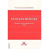 Yetkin Yayýnlarý Anayasa Hukuku (Hasan Tahsin Fendoðlu)