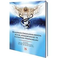 Hemirelik Uygulamalarnda Klinik Mikrobiyoloji ve Enfeksiyon Hastalklar