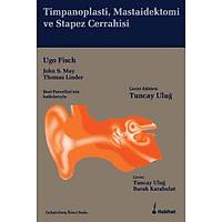 Timpanoplasti, Mastoidektomi ve Stapez Cerrahisi Habitat Yaynclk
