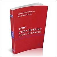 USA Yayýncýlýk Türk Ceza Hukuku Genel Hükümler (Muharrem Özen, Zeki Hafýzoðullarý)
