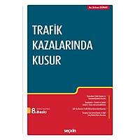 Sekin Yaynevi Trafik Kazalarnda Kusur (Erhan Gnay)
