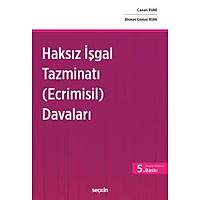 Sekin Yaynevi Haksz gal Tazminat (Ecrimisil) Davalar (Canan Ruhi-Ahmet Cemal Ruhi)
