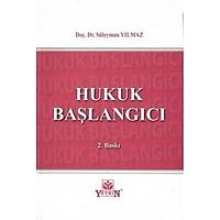 Yetkin Yayýnlarý Hukuk Baþlangýcý (Süleyman YILMAZ)