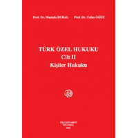 Filiz Yayýnlarý Türk Özel Hukuku Cilt-2 Kiþiler Hukuku-Mustafa Dural, Tufan Öðüz