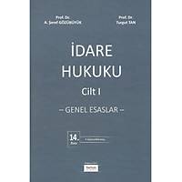 Turhan Kitabevi Ýdare Hukuku-Genel Esaslar Cilt-1 (Þeref Gözübüyük-Turgut Tan)