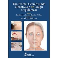 Yz Estetik Cerrahisinde Nrotoksin ve Dolgu Uygulamas Takn Yce