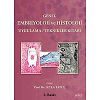 Nobel Týp Kitabevleri Genel Embriyoloji ve Histoloji Uygulama / Teknikler Kitabý