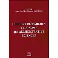 Current Researches in Economic and Administrative Sciences