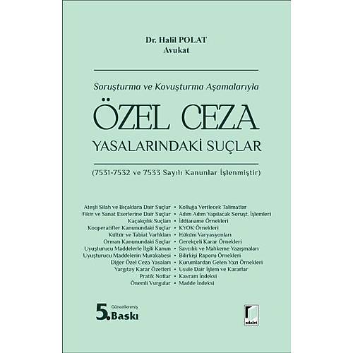 Adalet Yaynevi Soruturma ve Kovuturma Aamalaryla zel Ceza Yasalarndaki Sular (Halil Polat)