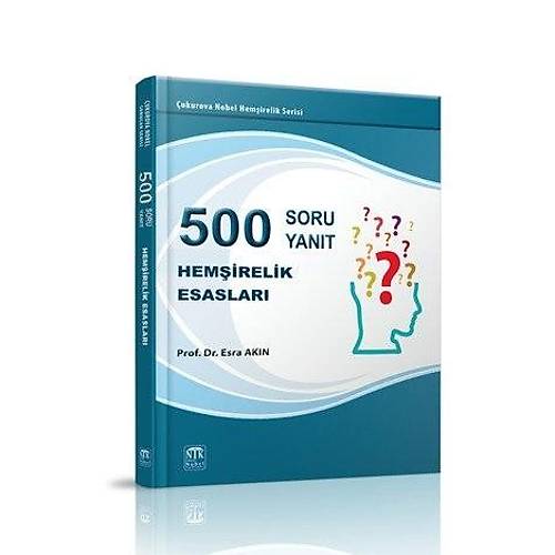 500 Soru & 500 Yan�t Hem�irelik Esaslar� Esra Ak�n