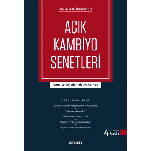 Se�kin Yay�nevi A��k Kambiyo Senetleri Kambiyo Senetlerinde A���a �mza Ebru T�zemen Atik 4. Bask�,� Mart 2026
