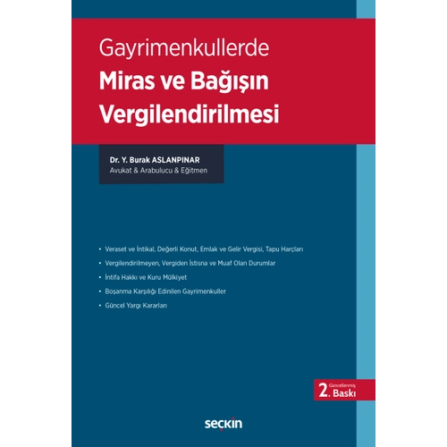 Sekin Yaynclk Gayrimenkullerde Miras ve Ban Vergilendirilmesi (Yusuf Burak Aslanpnar)