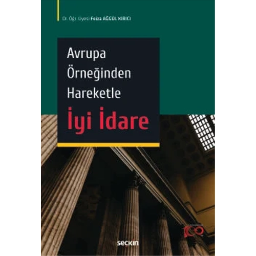 Se�kin Yay�nevi Avrupa �rne�inden Hareketle �yi �dare-Feiza A�g�l K�r�c�