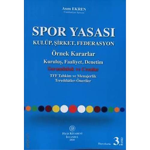 Filiz Kitabevi Spor Yasas� As�m Ekren 3. Bask�,� Nisan 2026