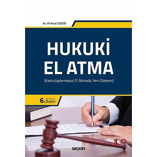 Sekin Yaynevi Hukuki El Atma Kamulatrmasz El Atmada Yeni Dnem (Ali Rza lgezdi)