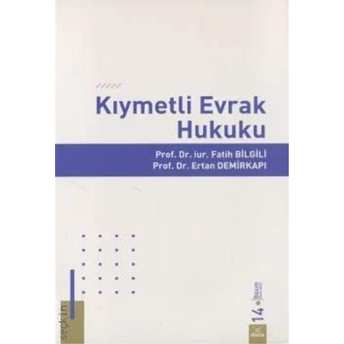 Dora Yay�nlar� K�ymetli Evrak Hukuku (Ertan Demirkap�-Fatih Bilgili)