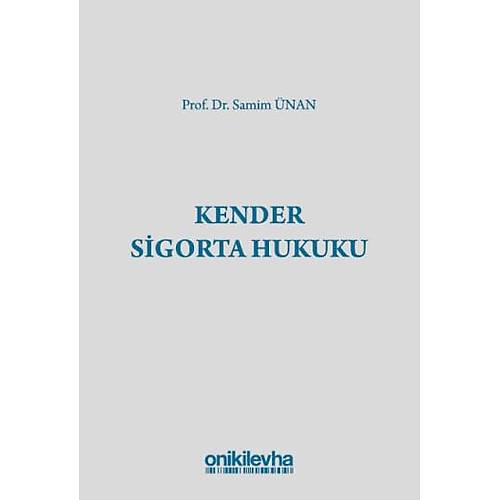 On�ki Levha Yay�nevi Kender Sigorta Hukuku (Samim �nan)