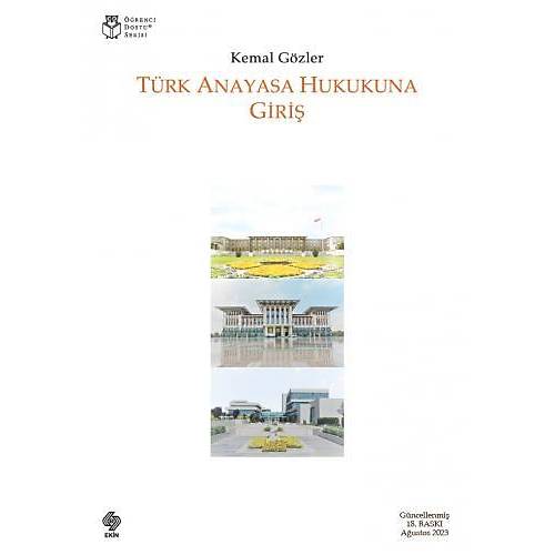 Ekin Yaynlar Trk Anayasa Hukukuna Giri (Roman Boy-Kemal Gzler)