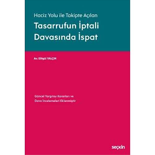 Sekin Yaynclk Tasarrufun ptali Davasnda spat- Elifgl Yaln