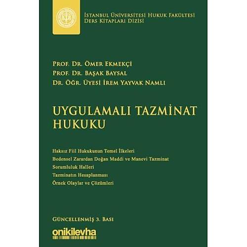 On ki Levha Yaynclk Uygulamal Tazminat Hukuku(mer Ekmeki, Baak Baysal, rem Yayvak Naml)