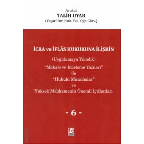 Bilge Yay�nevi �cra ve �flas Hukukuna �li�kin (Uygulamaya Y�nelik) 