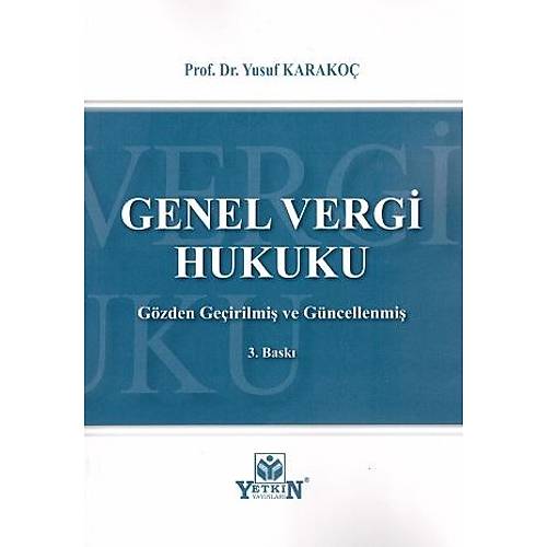 Yetkin Yaynlar Genel Vergi Hukuku Ders Kitab (Yusuf Karako)