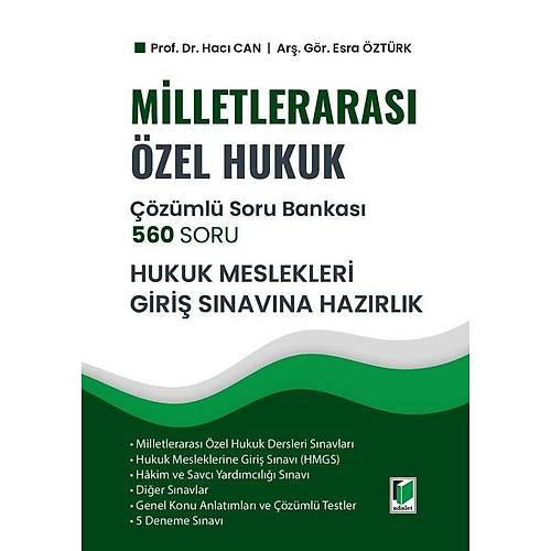 Adalet Yay�nevi Milletleraras� �zel Hukuk 560 Soru ��z�ml� Soru Bankas� - Hukuk Mesleklerine Giri� S�nav�na Haz�rl�k Hac� Can, Esra �zt�rk Ocak 2026