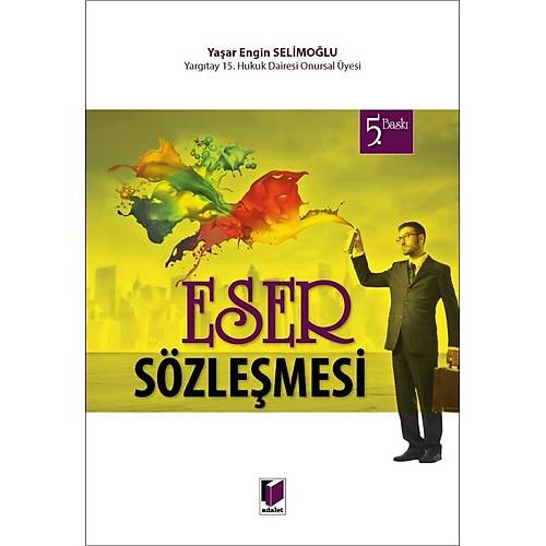 Adalet Yaynlar Eser Szlemesi (Yaar Engin Selimolu)