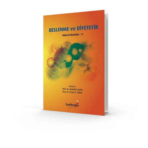Beslenme ve Diyetetik - G�ncel Konular 9 - (Muhittin Tayfur) Hatibo�lu Yay�nevi