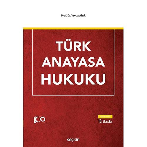 Seçkin Yayınevi Türk Anayasa Hukuku (Yavuz Atar)