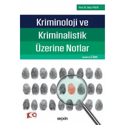 Se�kin Yay�nc�l�k Kriminoloji ve Kriminalistik �zerine Notlar-O�uz Polat