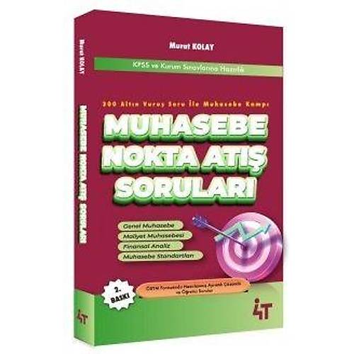 4T Yaynlar KPSS A Grubu Muhasebe Nokta At Sorular Soru Bankas 2. Bask - Murat Kolay 4T Yaynlar