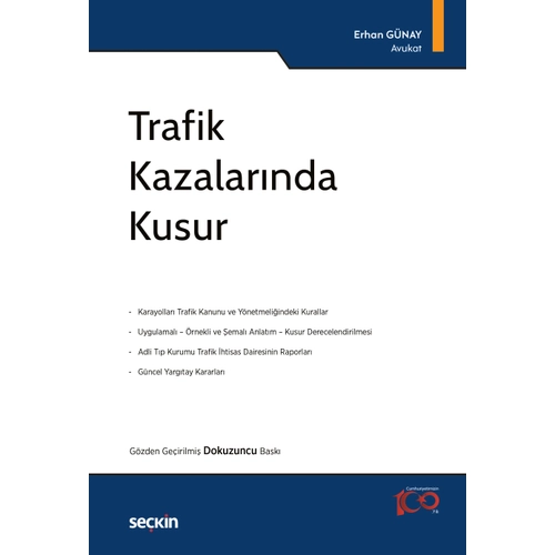 Sekin Yaynevi Trafik Kazalarnda Kusur (Erhan Gnay) Erhan Gnay