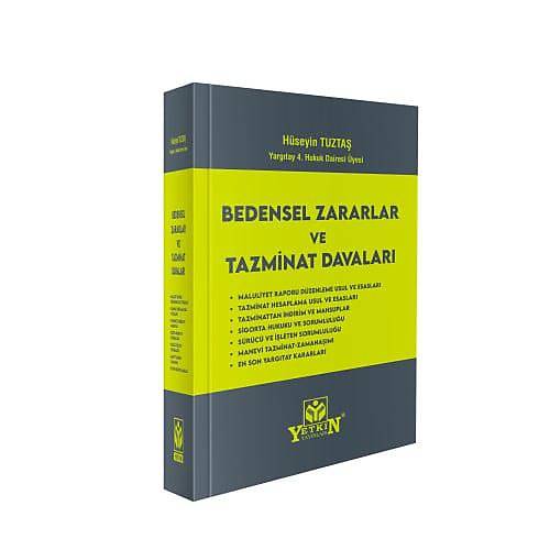 Yetkin Yay�nevi Bedensel Zararlar ve Tazminat Davalar�-H�seyin Tuzta�