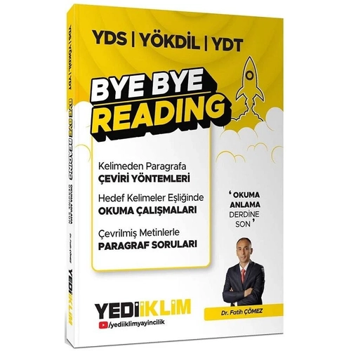 Yediiklim YDS Y�KD�L YDT Bye Bye Reading Soru Bankas� - Fatih ��mez Yediiklim Yay�nlar�