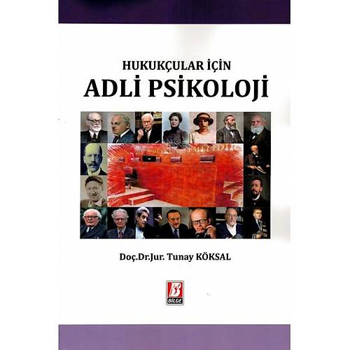 Bilge Yaynevi Hukukular iin Adli Psikoloji-Tunay Kksal