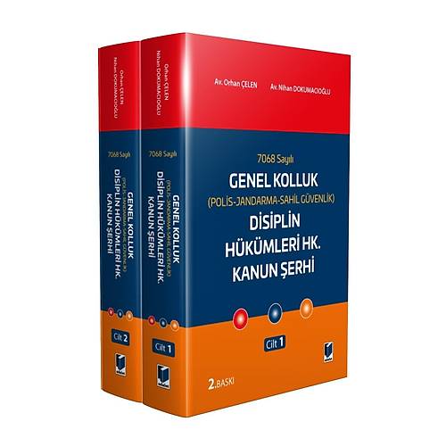 Adalet Yay�nevi Genel Kolluk (Polis-Jandarma-Sahil G�venlik) Disiplin H�k�mleri Hk. Kanun �erhi (Orhan �elen, Nihan Dokumac�o�lu)
