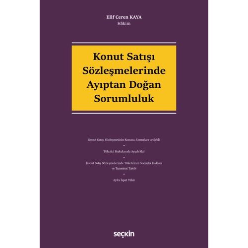 Sekin Yaynclk Konut Sat Szlemelerinde Ayptan Doan Sorumluluk-Elif Ceren Kaya