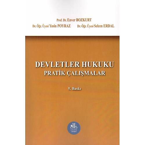 Legem Yaynevi Devletler Hukuku Pratik almalar-Enver Bozkurt