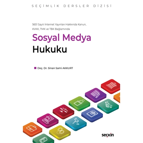Sekin Yaynclk Sosyal Medya Hukuku (Sinan Sami Akkurt)