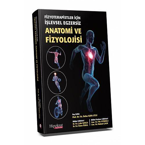 Fizyoterapistler i�in ��levsel Egzersiz Anatomi ve Fizyolojisi
