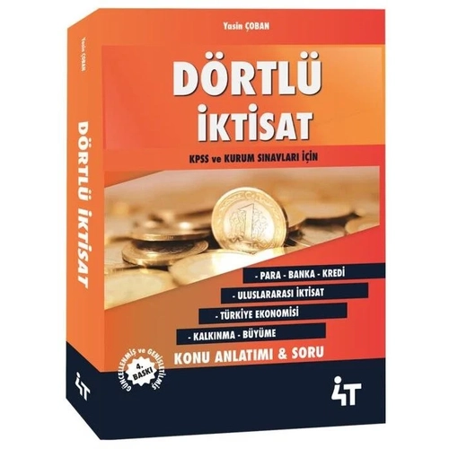 4T Yay�nlar� KPSS A Grubu D�rtl� �ktisat Konu Anlat�ml� Soru Bankas� 4. Bask� - Yasin �oban 4T Yay�nlar�