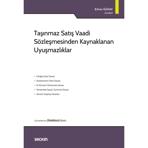Se�kin Yay�nc�l�k Ta��nmaz Sat�� Vaadi S�zle�mesinden Kaynaklanan Uyu�mazl�klar ( Erhan G�nay)