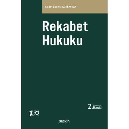 Sekin Yaynclk Rekabet Hukuku (Gnen Grkaynak) Gnen Grkaynak