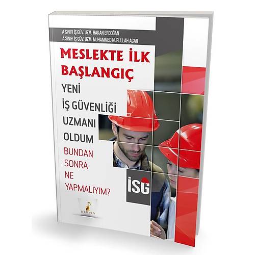 Pelikan �SG �� Sa�l��� ve G�venli�i Meslekte �lk Ba�lang�� - Muhammed Nurullah Acar Pelikan Yay�nlar�