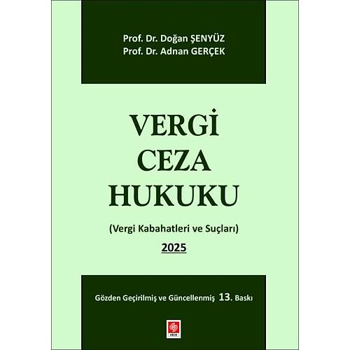 Ekin Yay�nlar� Vergi Ceza Hukuku (Adnan Ger�ek-Do�an �eny�z-Mehmet Y�ce)
