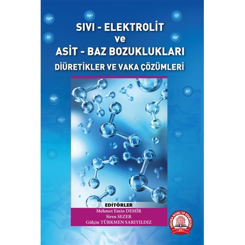 S�v�-Elektrolit ve Asit-Baz Bozukluklar�, Di�retikler ve Vaka ��z�mleri/Ankara Nobel T�p Kitabevleri