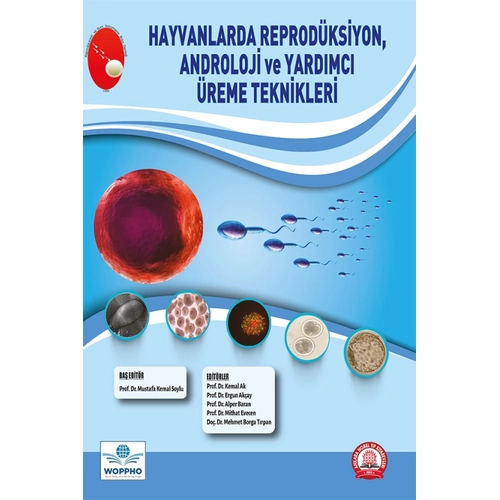 Hayvanlarda Reprod�ksiyon, Androloji ve Yard�mc� �reme Teknikleri/Ankara Nobel T�p Kitabevleri