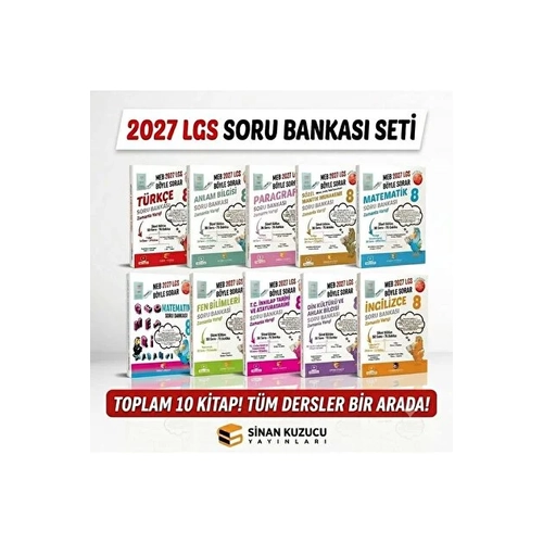 S�NAN KUZUCU YAYINLARI 8. SINIF - LGS MEB B�YLE SORAR SORU BANKASI SET� ( 2027 LGS )